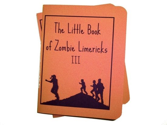 funny limericks. limericks funny. Zombie Limericks volume 3 hand bound funny dark book zine