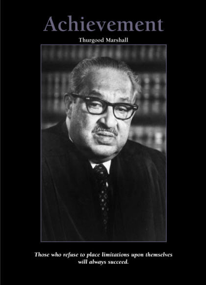 achievement quotes. Thurgood Marshall Quotes.