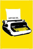 Don’t Blog Me Poster: Love It or Leave It? Don’t Blog Me Poster: Love It or Leave It?