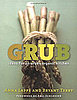 Grub: Ideas For an Urban Organic Kitchen 