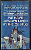 Shirley Jackson: We Have Always Lived in the Castle