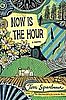 Now Is the Hour