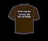 T-Shirts With Stupid Slogans
