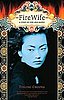 Firewife: A Story of Fire and Water