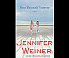 Best Friends Forever by Jennifer Weiner