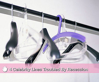 4 Celebrity Clothing Lines Troubled by Recession