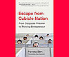 Escape From Cubicle Nation