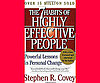 The 7 Habits of Highly Effective People