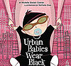 Urban Babies Wear Black