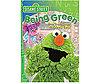 Being Green