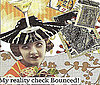 My Reality Check Bounced