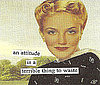 An Attitude Is a Terrible Thing to Waste