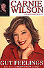 Carnie Wilson: Gut Feelings