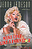 Jenna Jameson: How to Make Love Like a Porn Star