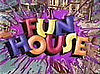 Fun House