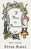 A Year in Provence by Peter Mayle