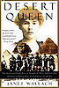 Desert Queen by Janet Wallach