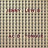 Jenny Lewis: Acid Tongue