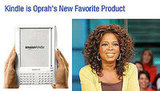 Does Oprah’s Endorsement Make You Want a Kindle More?