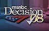 MSNBC Decision 08 on Hulu