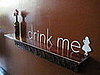 Drink me!