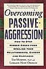 Overcoming Passive-Aggression